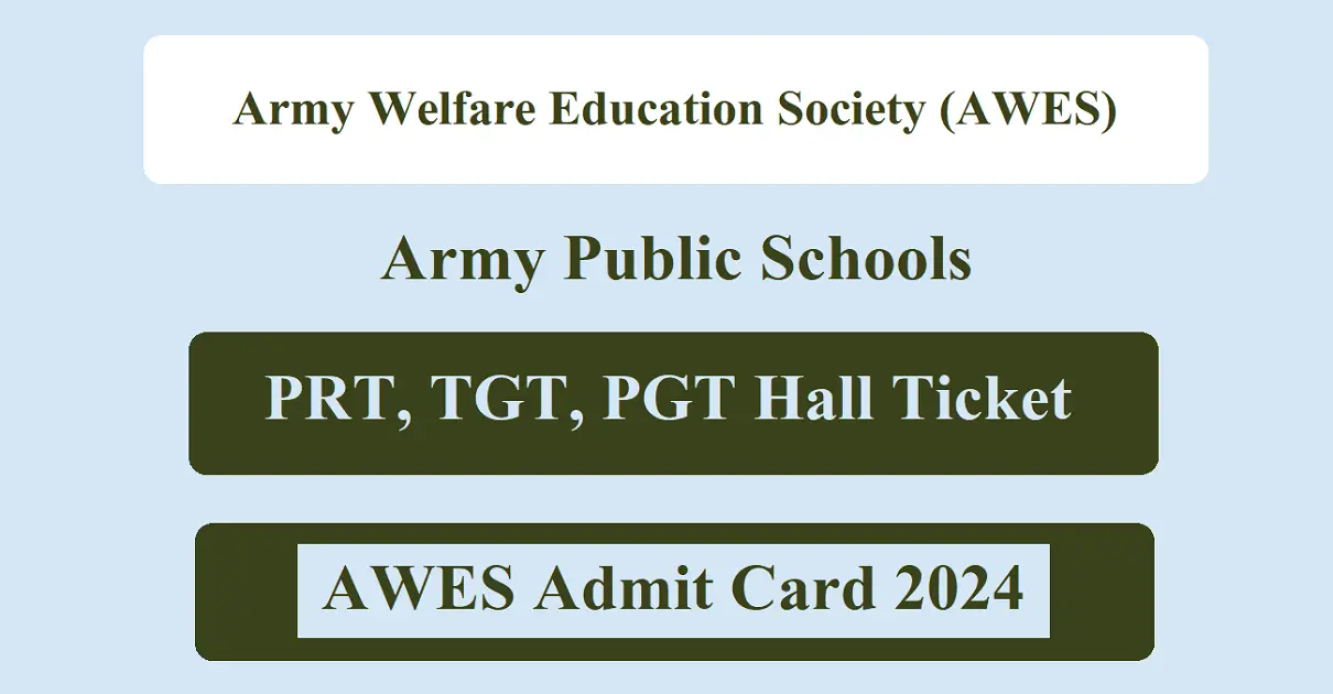 AWES Admit Card 2024