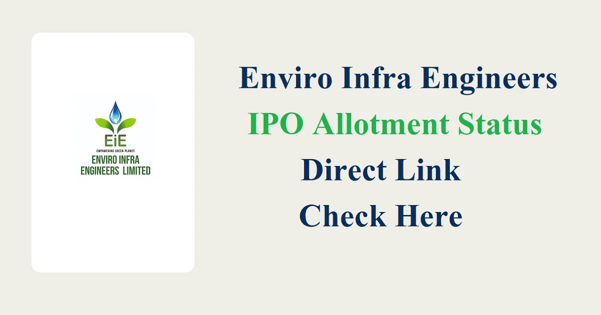 Enviro Infra Engineers IPO Allotment Status