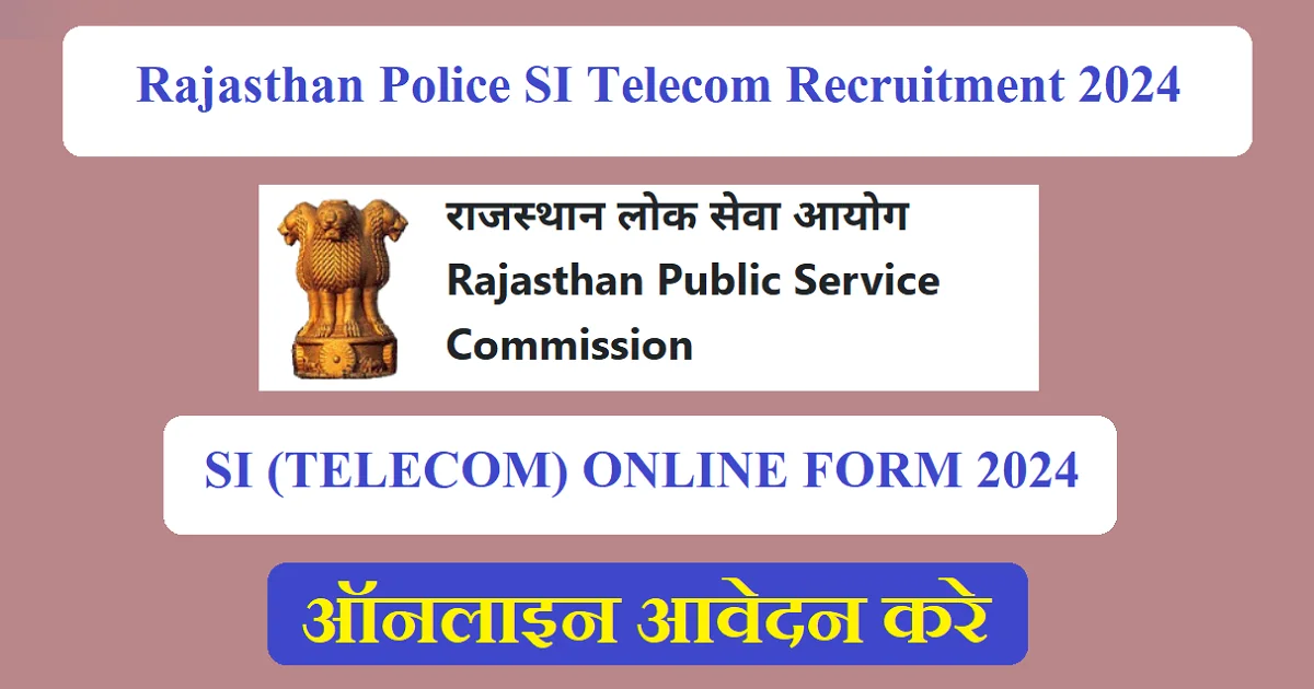 Rajasthan Police SI Telecom Recruitment 2024