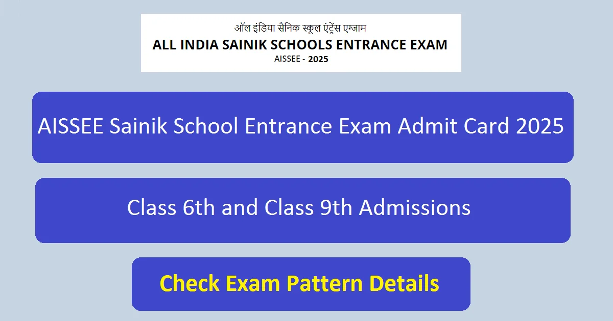 AISSEE Sainik School Entrance Exam Admit Card 2025