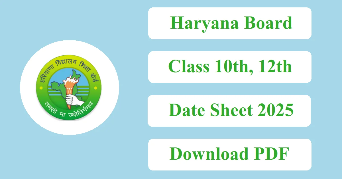 Haryana Board 10th 12th Date Sheet 2025