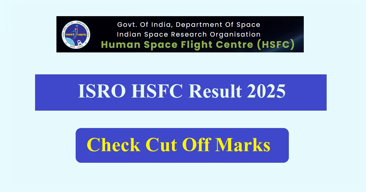 ISRO HSFC Result 2025