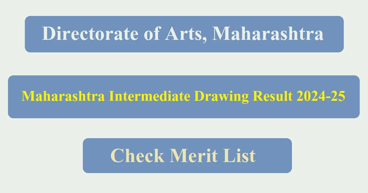 Maharashtra Intermediate Drawing Result 2024-25