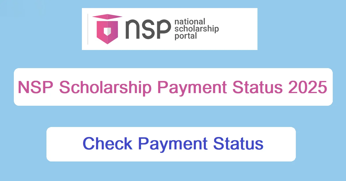 NSP Scholarship Payment Status 2025