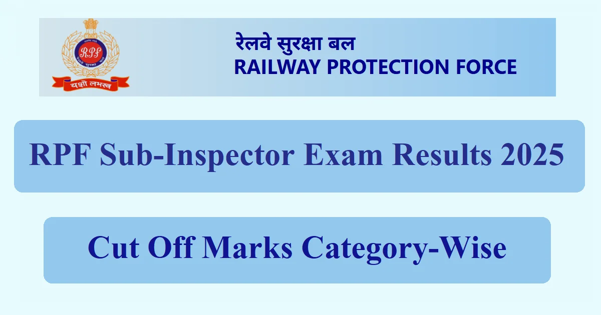 RPF SI Result 2025